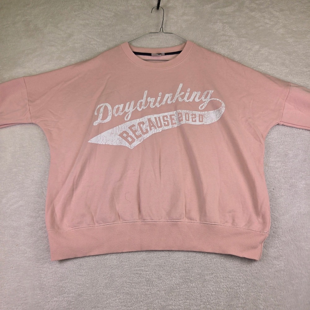 True Craft Pink Daydrinking Because 2020 Graphic Sweatshirt Large